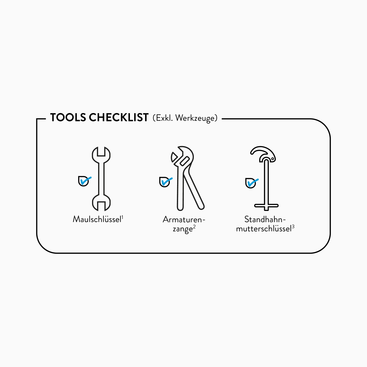 Checkliste Werkzeuge (exkl. Werkzeuge) für die Installation der baliv Waschtischarmatur.