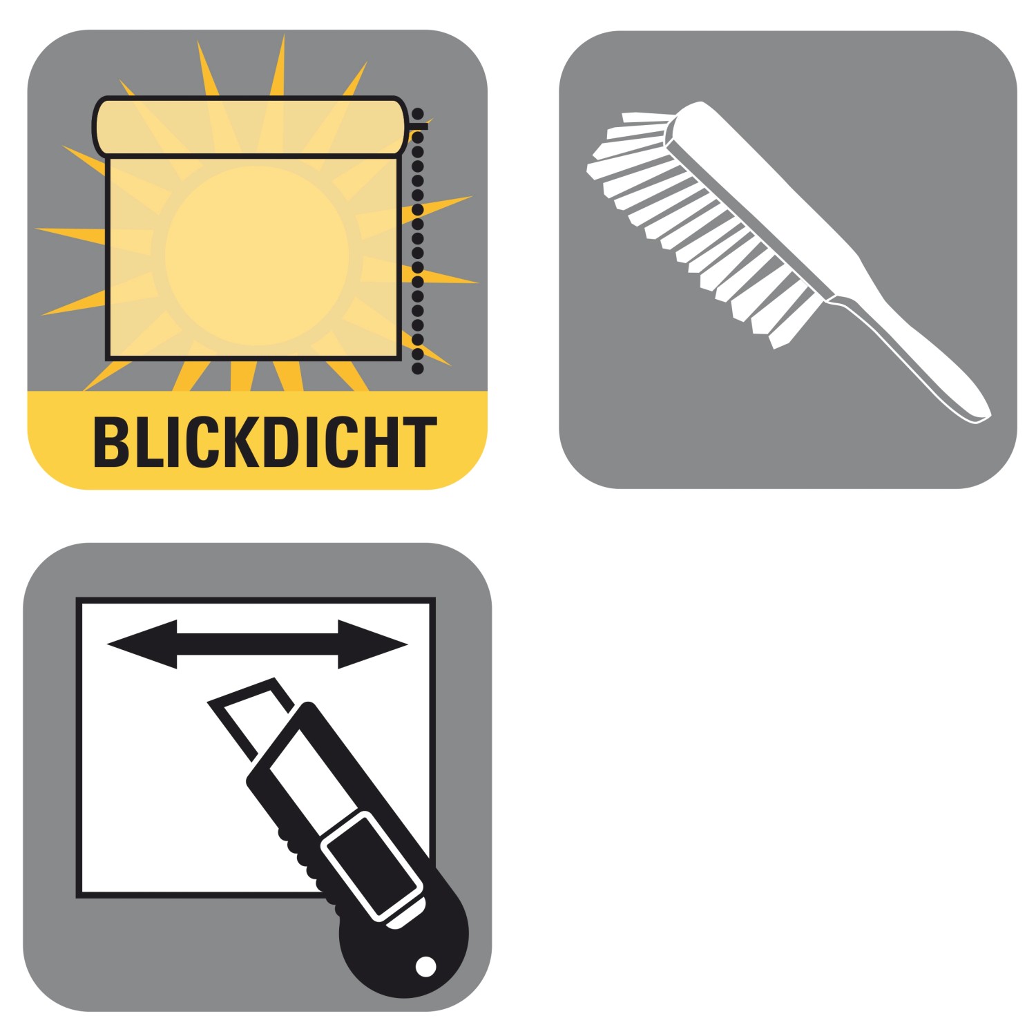 Piktogramme: Verdunkelungsrollo, Reinigungsbürste, Zuschneiden mit Cutter.