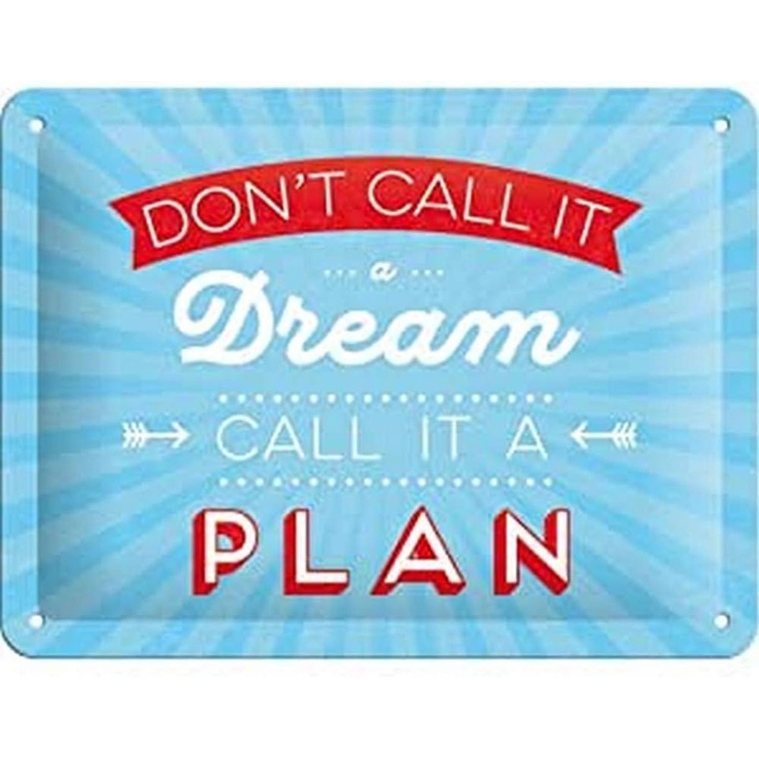 Nostalgic-Art Blechschild 15x20 cm - Don't call it a dream günstig online kaufen