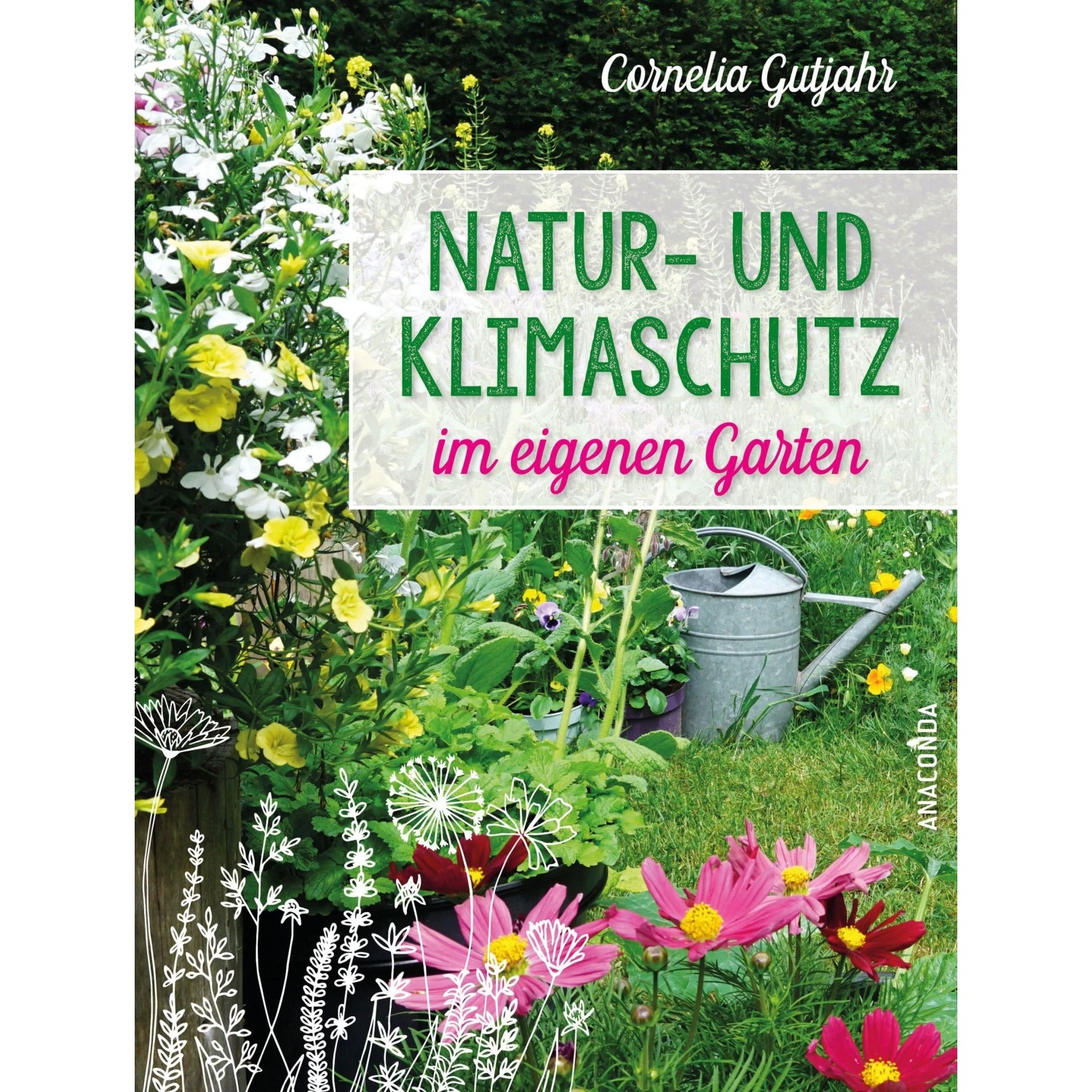 Natur- und Klimaschutz im eigenen Garten günstig online kaufen
