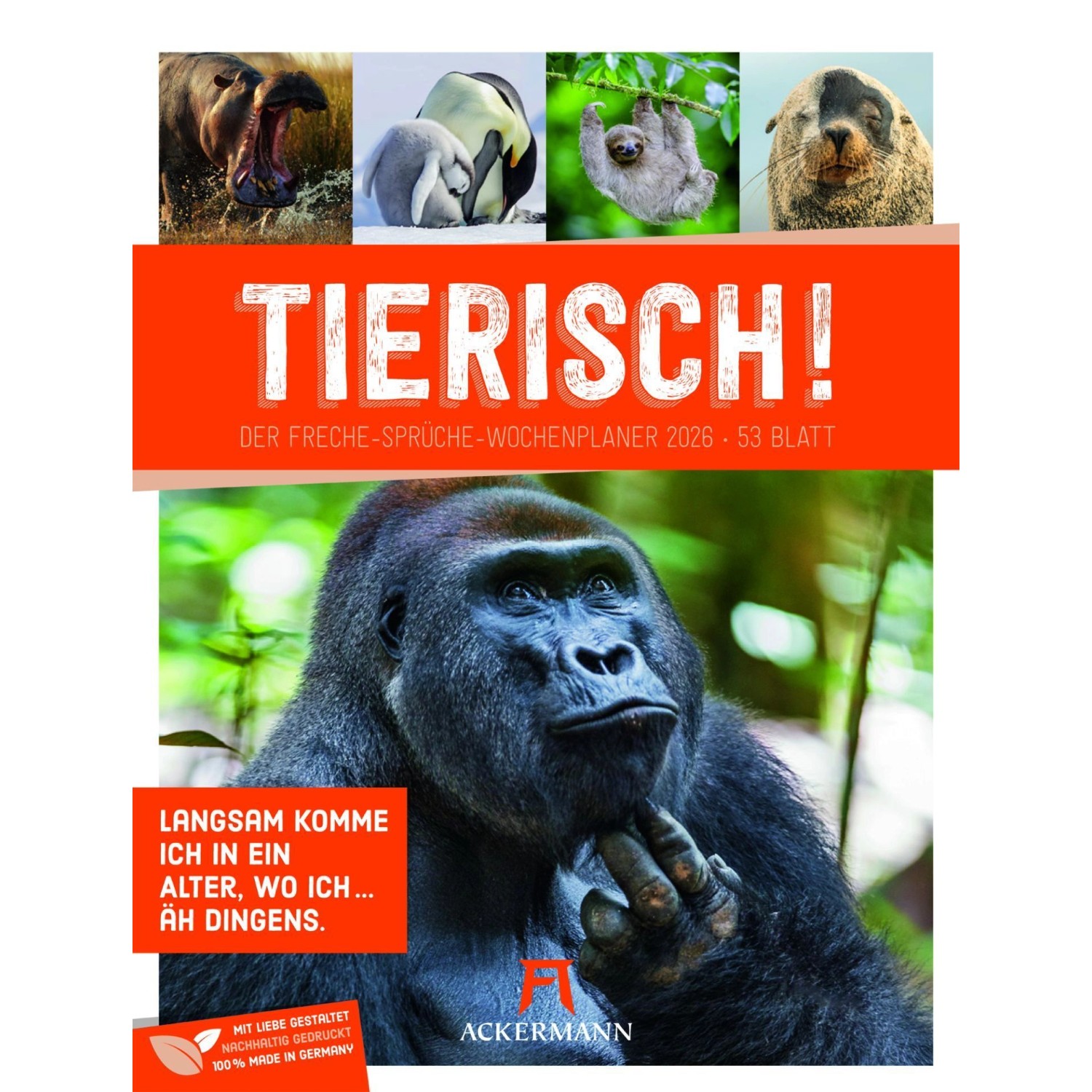 Tierisch! Sprüchekalender - Wochenplaner Kalender 2026 günstig online kaufen
