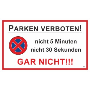 Warnschild Parken verboten, 25x15cm, aus PST, für Innen- und Außenbereich.
