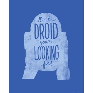 Blaues Disney Poster: R2D2 Zitat "Ich bin der Droide, den du suchst".