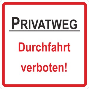 Quadratisches Warnschild „Privatweg – Durchfahrt verboten“ in Rot-Weiß, 10x10 cm.