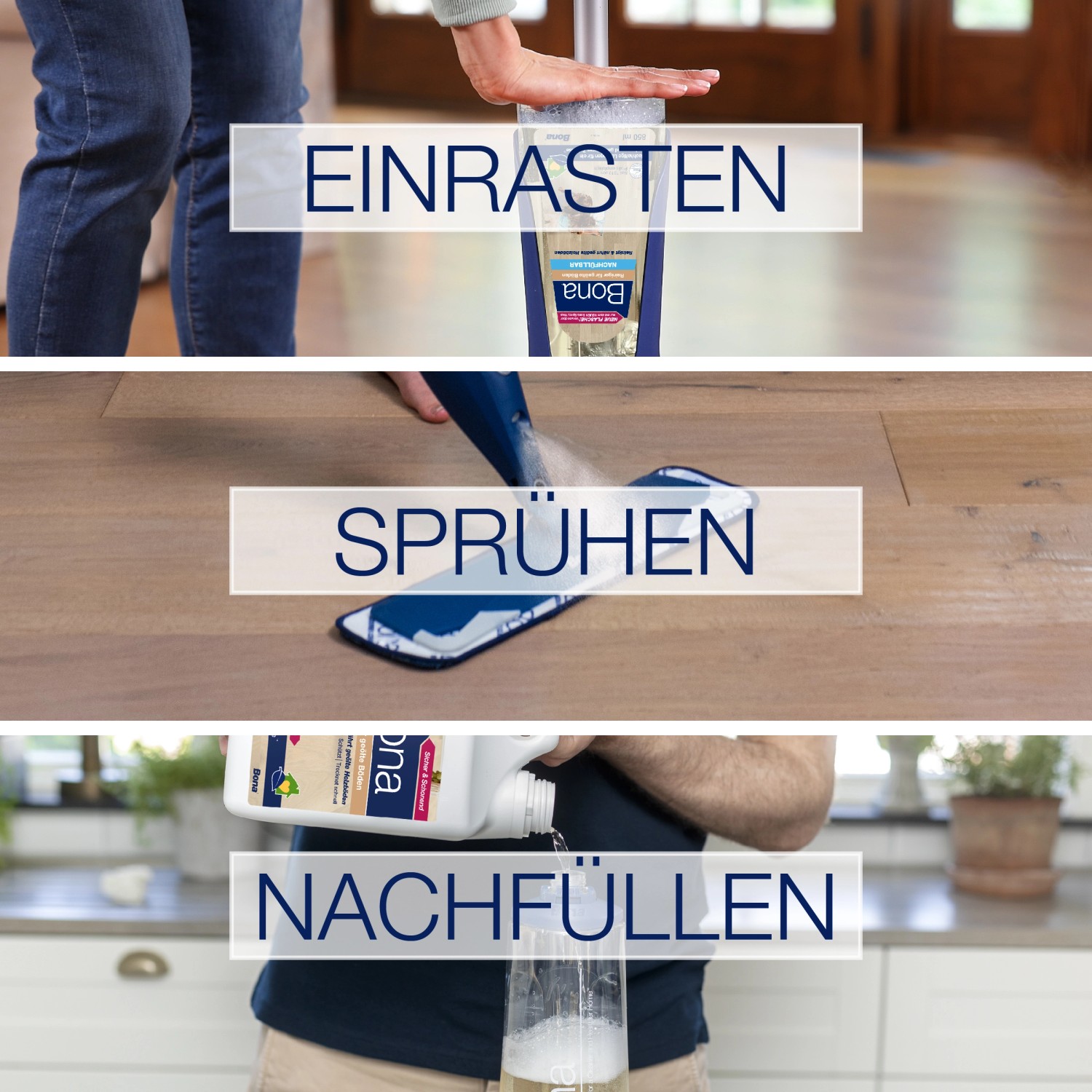 Bona Reiniger für geölte Böden: Anwendung mit Spray Mop – Einrasten, Sprühen, Nachfüllen.