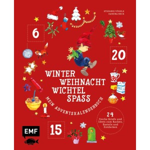 Mein Adventskalender-Buch: Winter-Weihnacht-Wichtelspaß