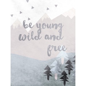 Komar Wandbild Wild and Free, 30x40 cm, mit Berglandschaft und Schriftzug.