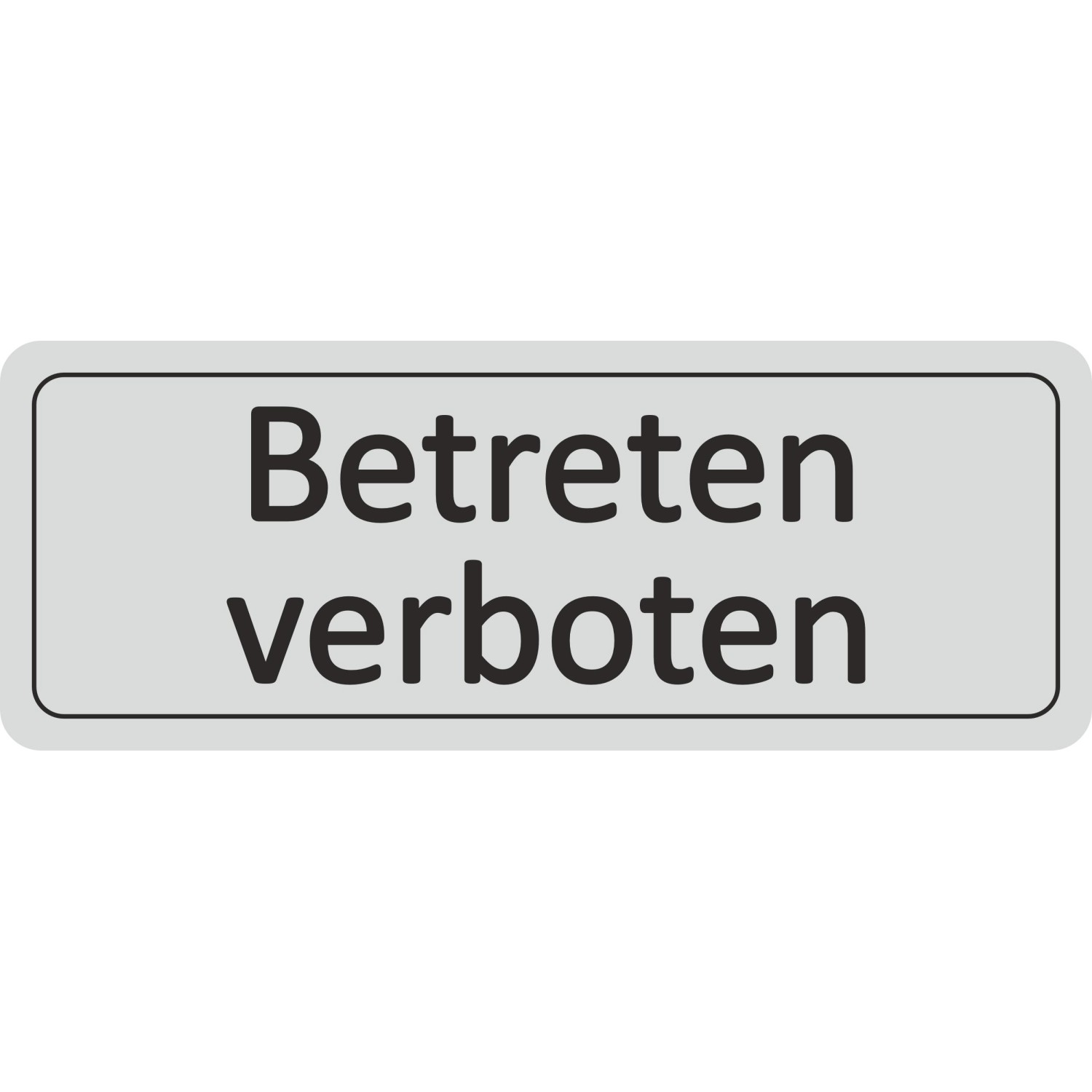 Türsschild Betreten verboten 12 cm x 4,5 cm Hard-PVC Silbergrau