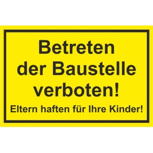 Gelbes Warnschild "Betreten der Baustelle verboten" 30x20cm, ideal für Baustellen.
