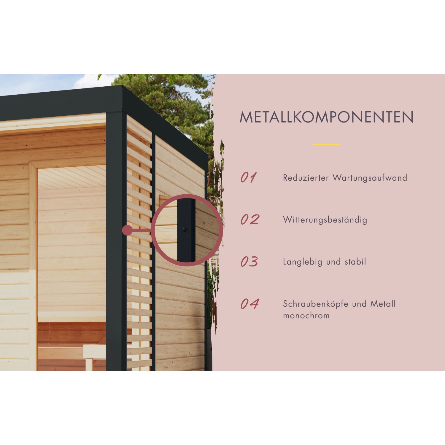 Detailansicht Karibu Saunahaus Seros 1: Metallkomponenten und deren Vorteile.