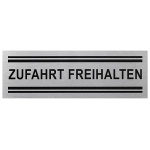 Selbstklebendes Hinweisschild aus Aluminium mit der Aufschrift: Zufahrt freihalten.