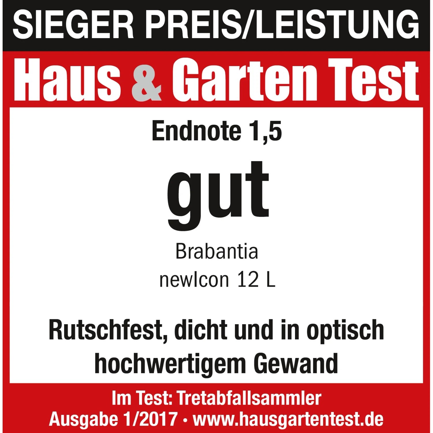 Testurteil für Brabantia NewIcon Treteimer 12L: "gut" im Haus & Garten Test, Ausgabe 1/2017.