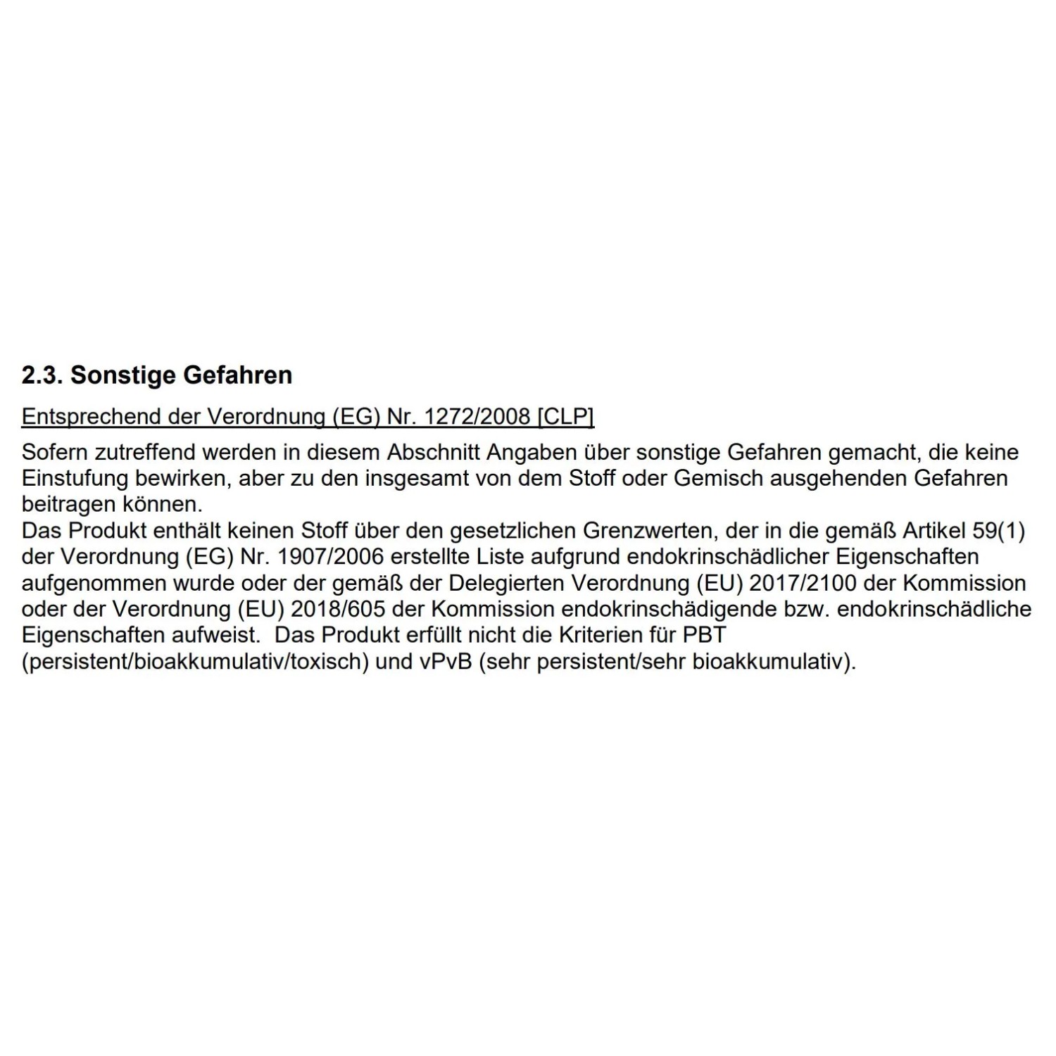 Informationen zu sonstigen Gefahren gemäß Verordnung (EG) Nr. 1272/2008 [CLP].