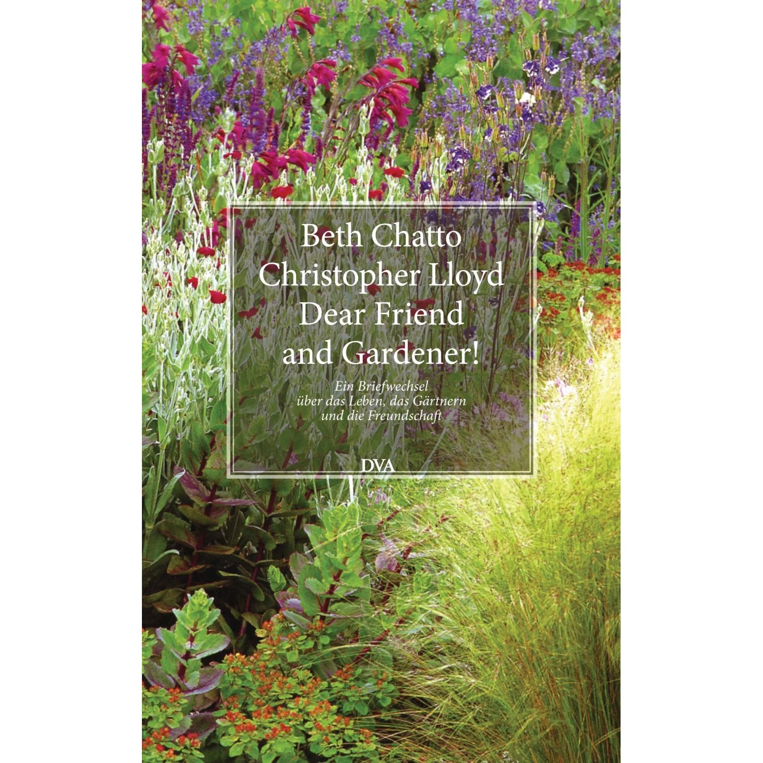 Dear Friend and Gardener!