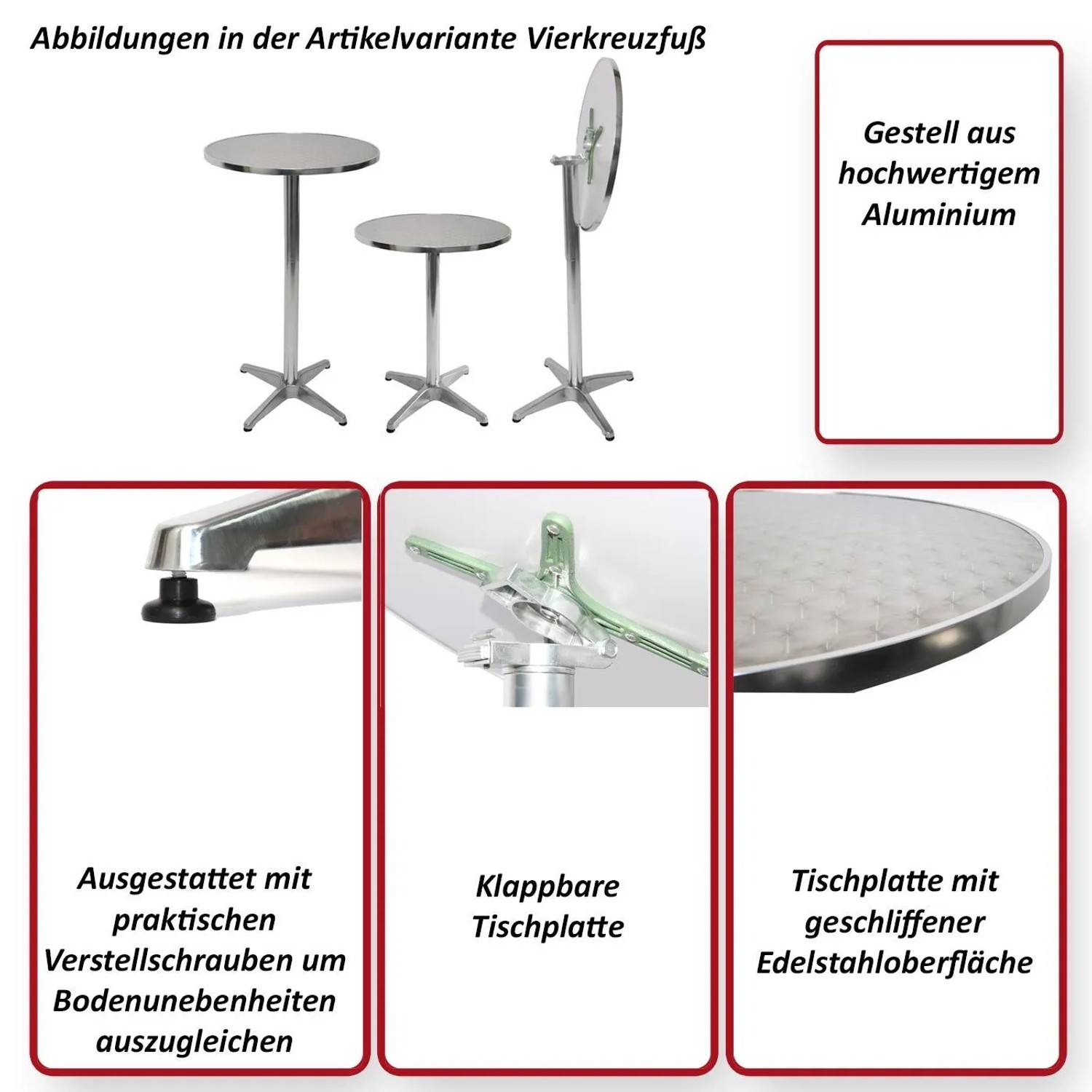 Klappbarer Alu-Stehtisch mit Vierkreuzfuß, geschliffener Edelstahlplatte, höhenverstellbar und Bodenausgleich. Gartentisch.