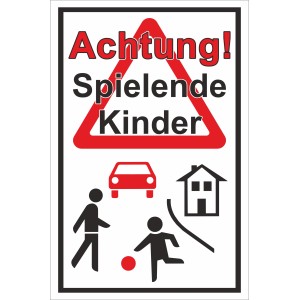 Warnschild Achtung Spielende Kinder, 30x20 cm, mit rotem Dreieck, Auto, Haus und spielenden Kindern.