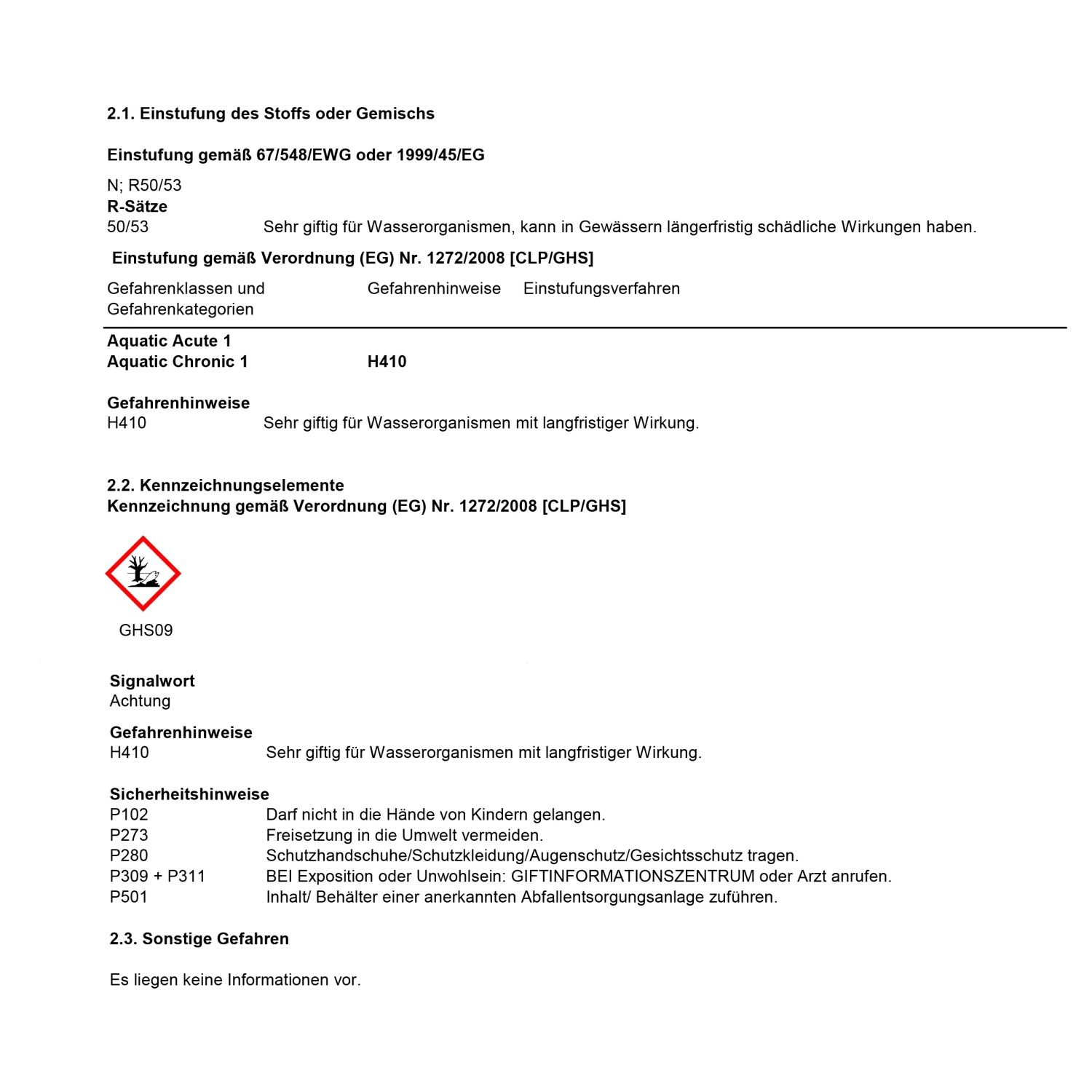 Gefahrstoffkennzeichnung: Sehr giftig für Wasserorganismen, Umweltgefahr.