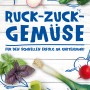 Gemüsesamen-Set 'Ruck-Zuck-Gemüse' von Kiepenkerl mit Radieschen, Spinat, Salat und Basilikum.