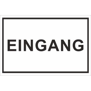 Eingang Schild, 30x20 cm, aus PST, für Innen- und Außenbereich geeignet.