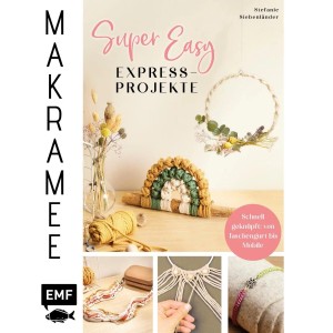 Makramee Super Easy - Express-Projekte