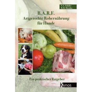 B.A.R.F. - Artgerechte Rohernährung für Hunde