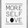 MDF-Bilderrahmen Yellowstone, Beton Hellgrau, 50x70 cm, mit Schriftzug 'More Self Love'.