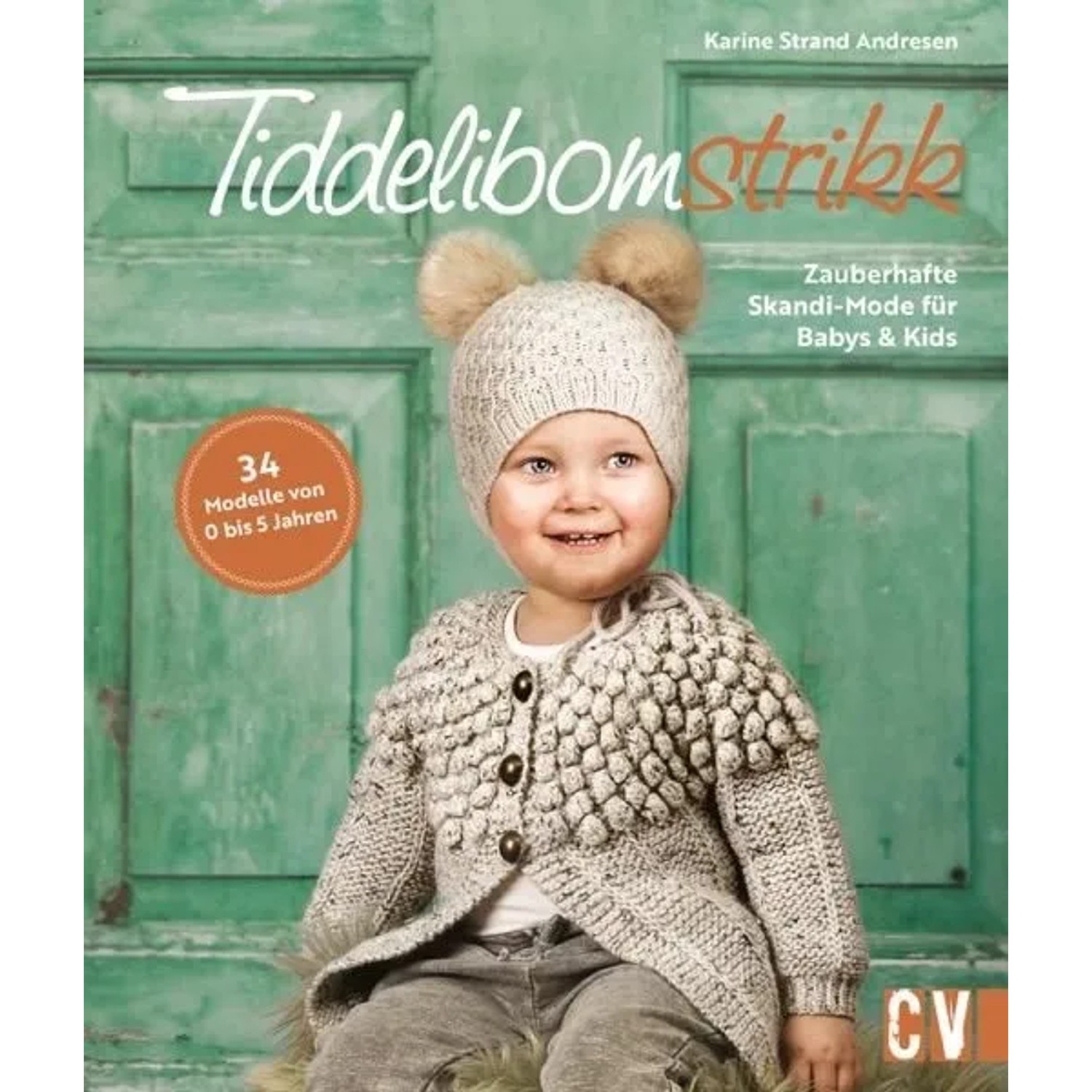 Tiddelibomstrikk - Zauberhafte Skandi-Mode für Babys & Kids stricken