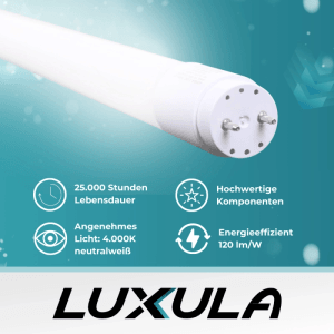 LUXULA LED T8 Röhre, 120cm, Neutralweiß. Leuchtmittel für helle, flackerfreie Beleuchtung.