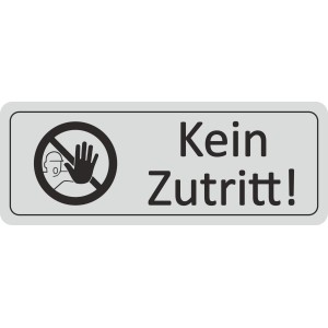 Türschild "Kein Zutritt" aus silbergrauem Hart-PVC, 12x4,5 cm, für Innen- und Außenbereich.