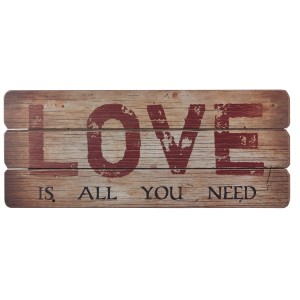 Dekoschild "Love is all you need" im Used-Look für die Wanddekoration.