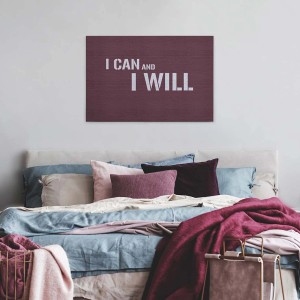 Modernes Leinwandbild in Bordeaux und Weiß mit dem Spruch "I can and I will" als Wanddekoration.