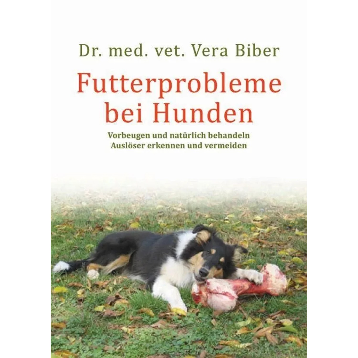 Futterprobleme bei Hunden