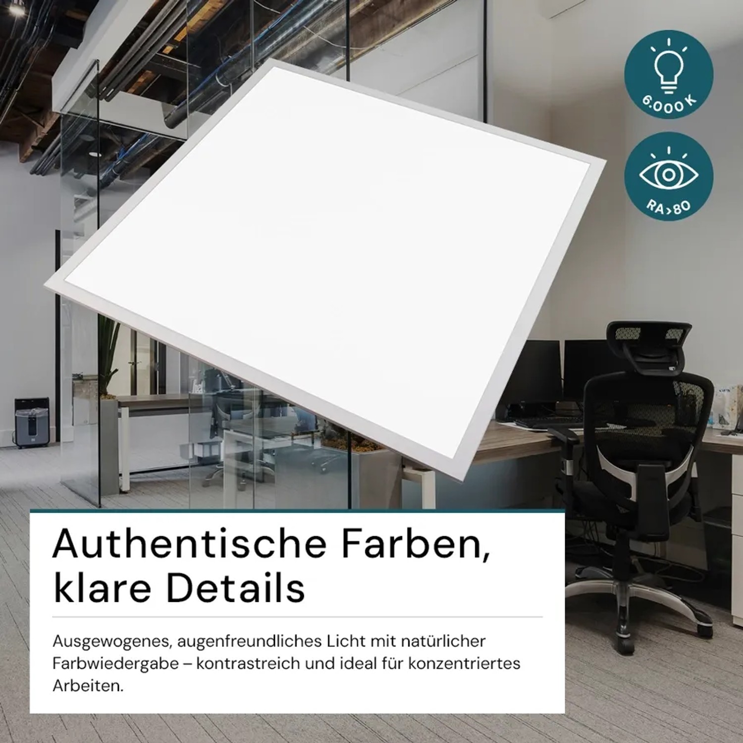 Weißes LUXULA LED Panel 62x62 cm in modernem Büro. Kaltweißes 6000K Licht für klare Details und Arbeitsbereiche.