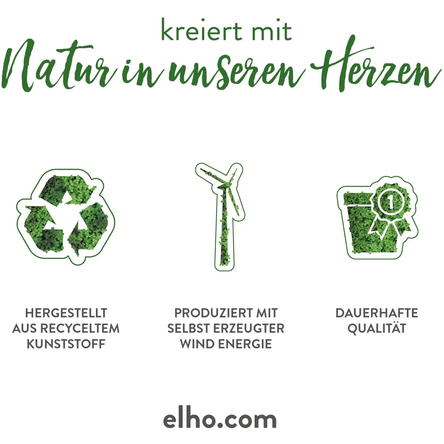 Elho: Symbole für Herstellung aus Rezyklat, Windenergie und Qualität.