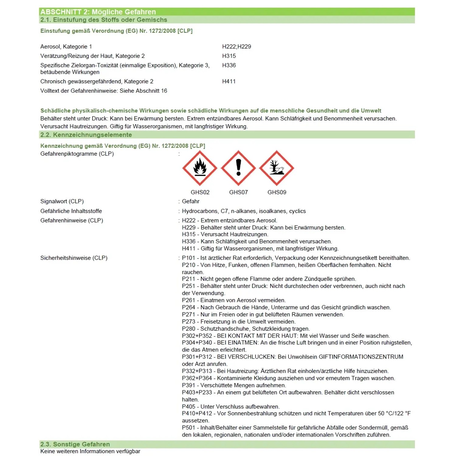 Gefahrenhinweise: Entzündbares Aerosol, Hautreizung, Schläfrigkeit, Umweltgefährdung. Sicherheitshinweise beachten!