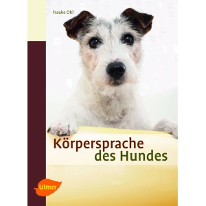 Körpersprache des Hundes