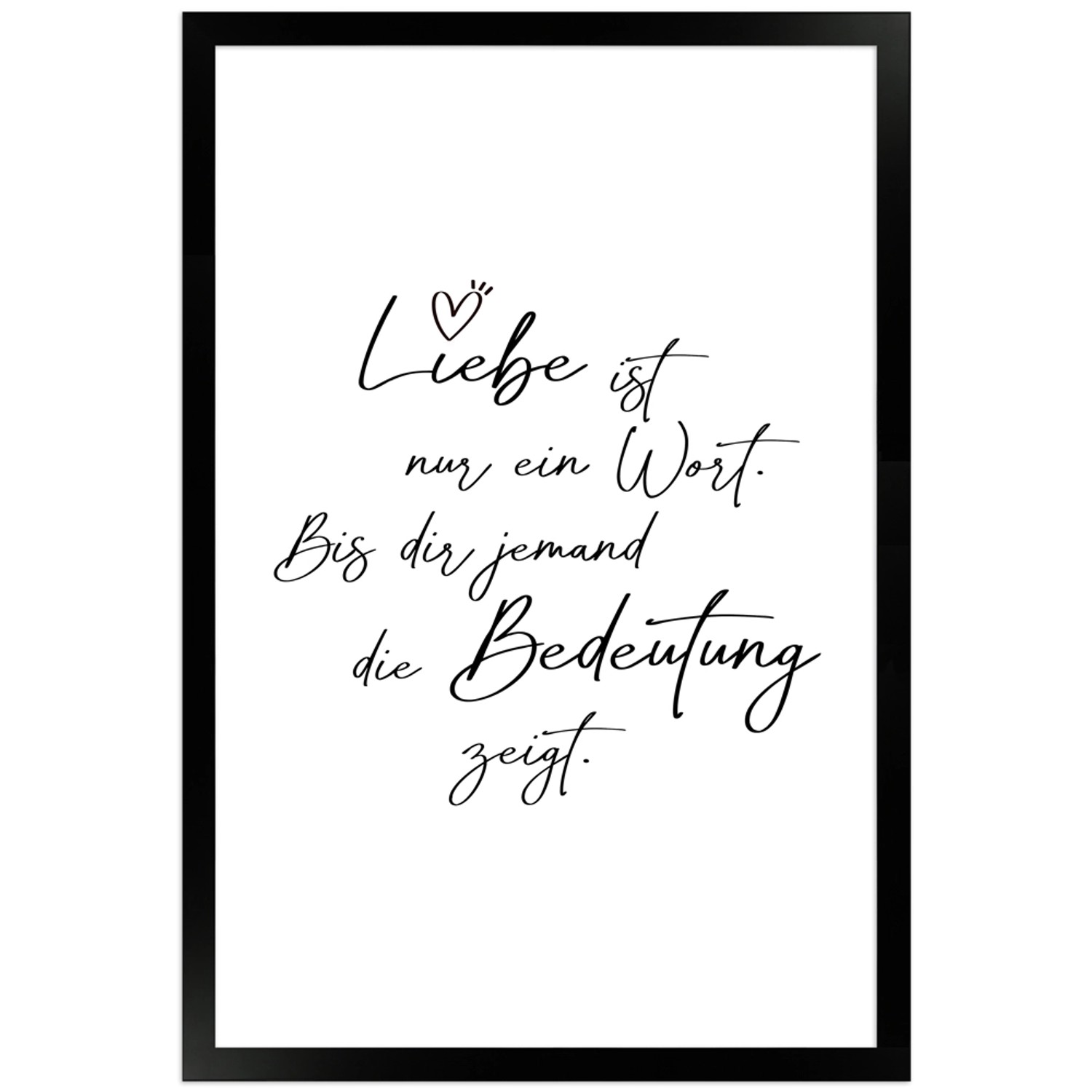 WANDStyle Gerahmtes Poster mit Spruch Liebe Ist Ein Wort in Weiß 30 x 45 cm günstig online kaufen