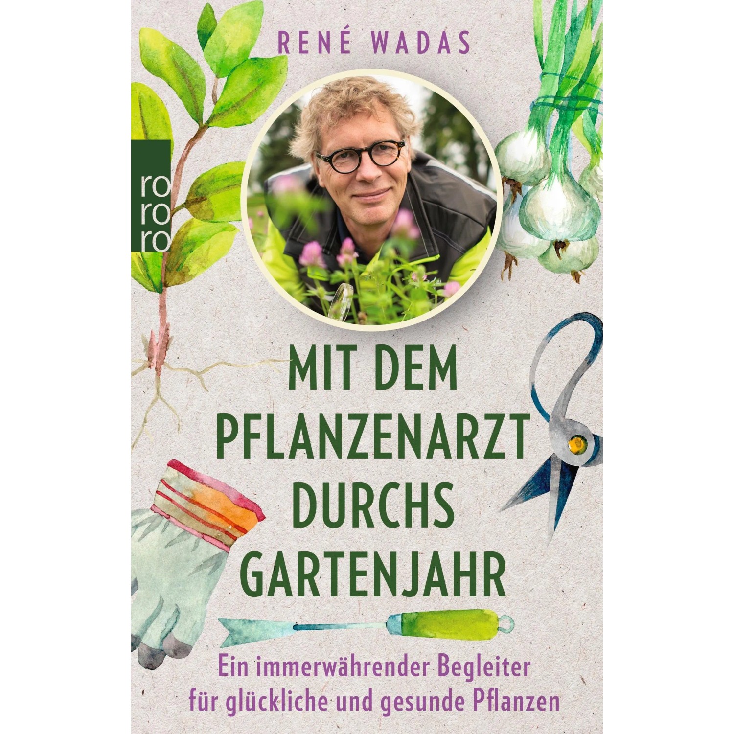 Mit dem Pflanzenarzt durchs Gartenjahr günstig online kaufen