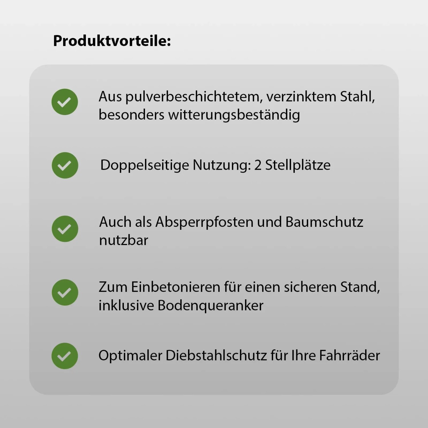 Produktvorteile: Pulverbeschichteter Stahl, witterungsbeständig, doppelseitige Nutzung, Diebstahlschutz.