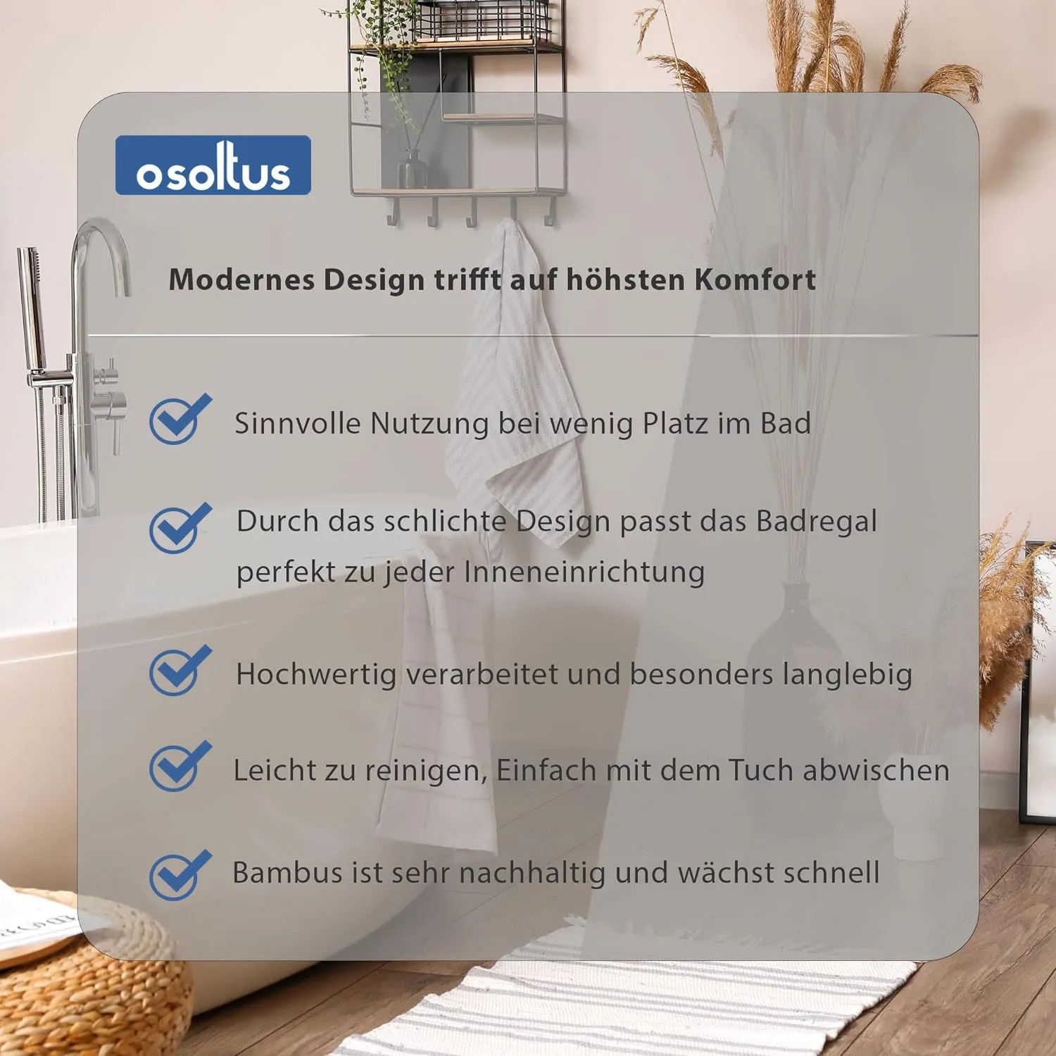osoltus Marketingbild: Modernes Badezimmer mit Badewanne, Wandregal und Textbox über Design und Komfort.