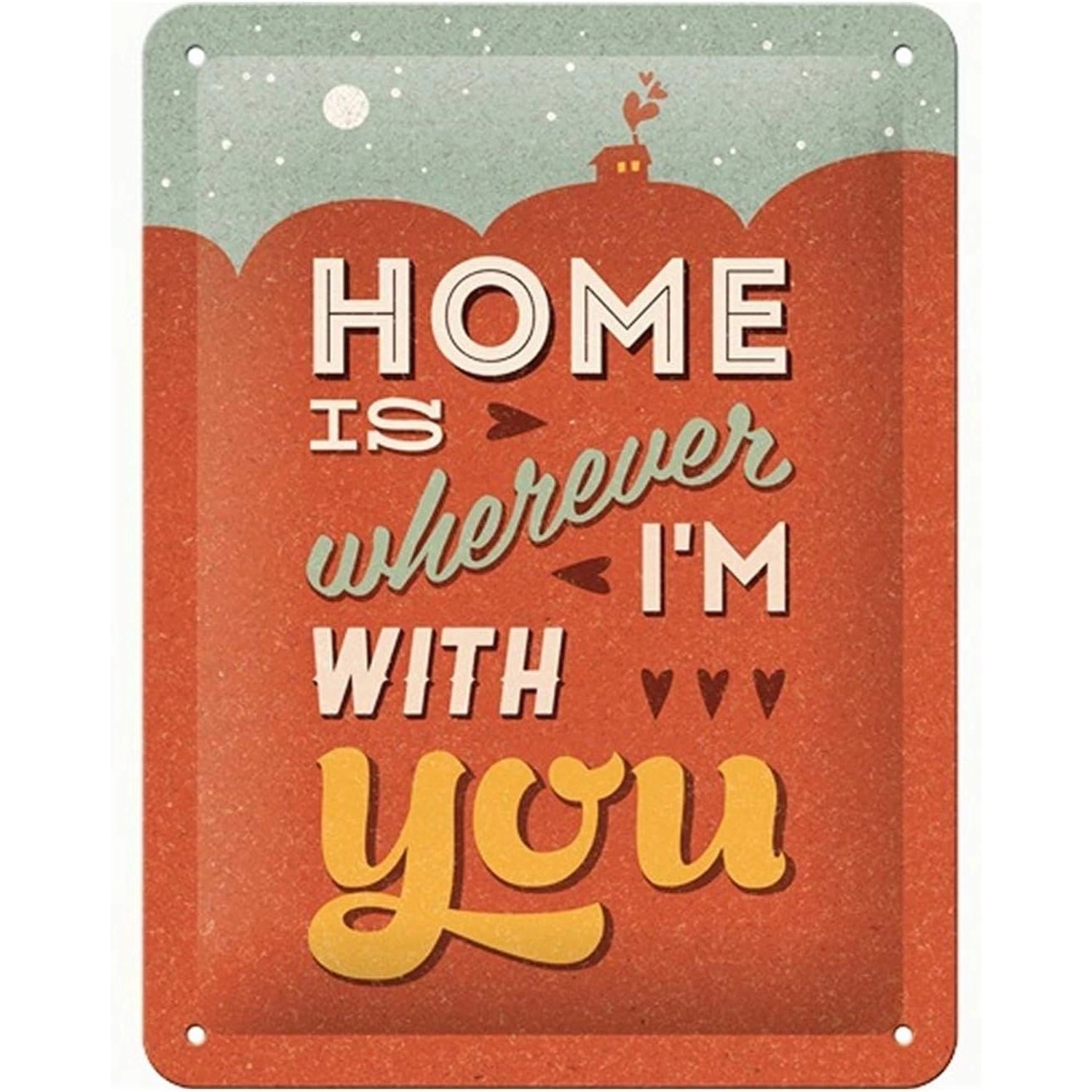 Nostalgic-Art Blechschild 15x20 cm - Home is Wherever I'm With You günstig online kaufen