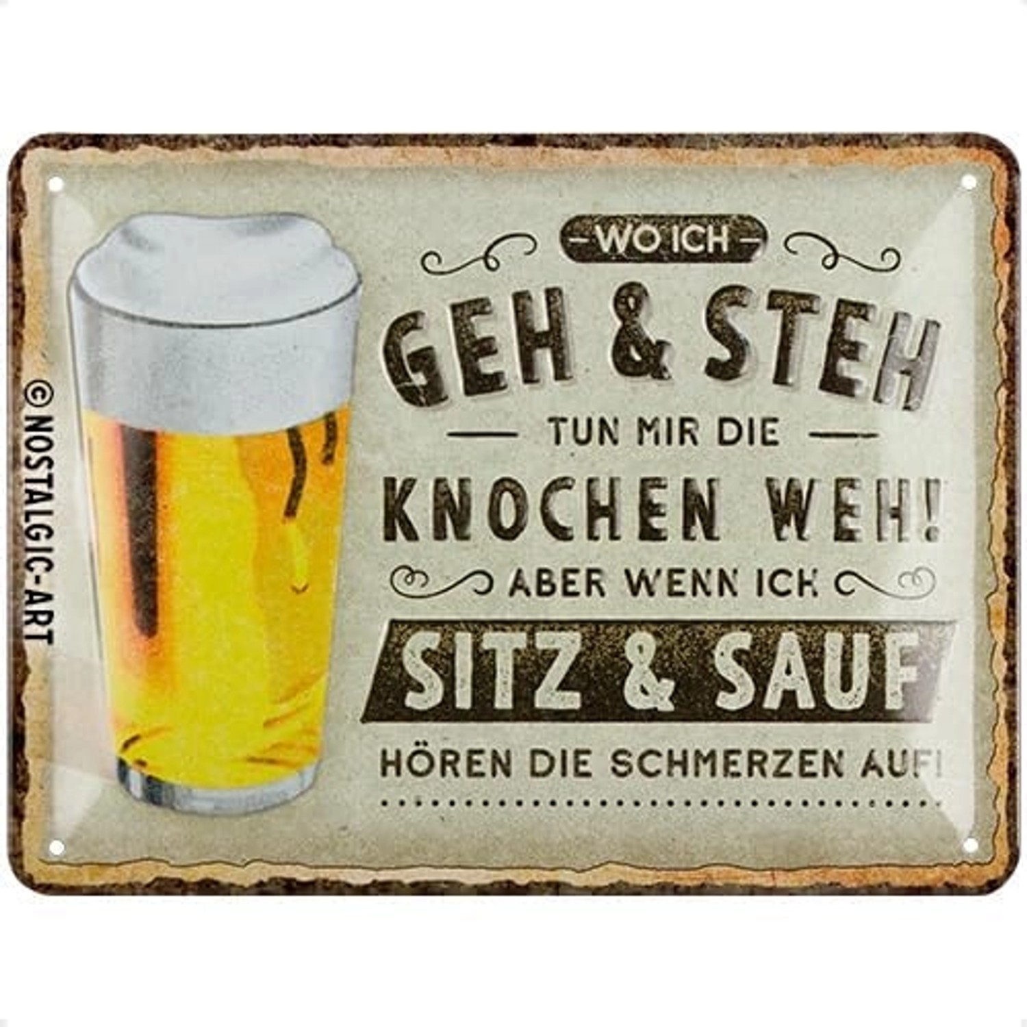 Nostalgic-Art Blechschild 15x20 cm - Wo ich geh und steh - Bier günstig online kaufen