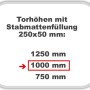 Infografik: Torhöhen mit Stabmattenfüllung 250x50 mm, 1250 mm, 1000 mm (rot umrandet), 750 mm.