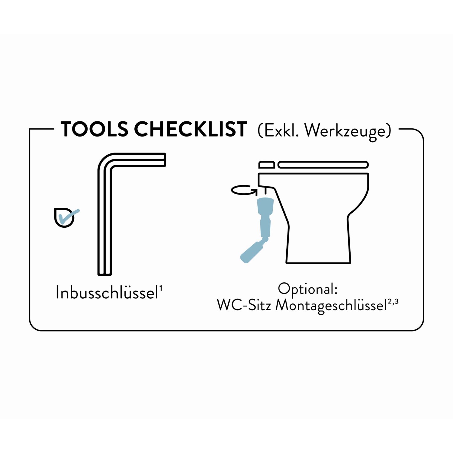 Checkliste Werkzeuge für WC-Sitz Montage: Inbusschlüssel und optionaler WC-Sitz Montageschlüssel.