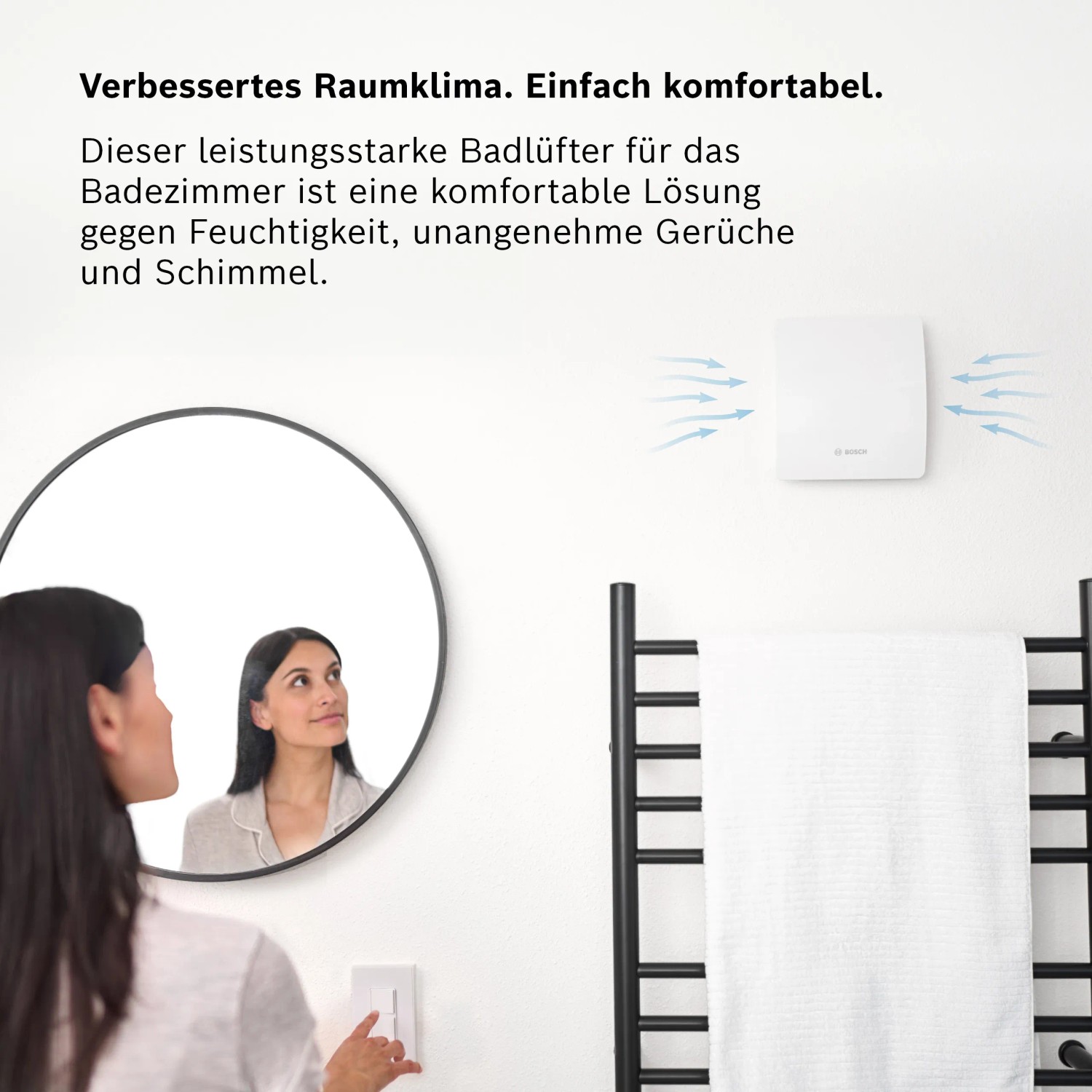 Weißer Bosch Badventilator Fan 100 im Badezimmer montiert. Sorgt für gutes Raumklima.