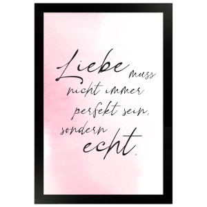Gerahmtes Poster mit Spruch "Liebe echt" in Rosa, 20x30 cm. Romantische Wanddeko von WANDStyle.