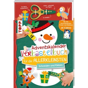 Das Adventskalender-Verbastelbuch für die Allerkleinsten. Schneiden und Kleben. Schneemann. Mit Schere