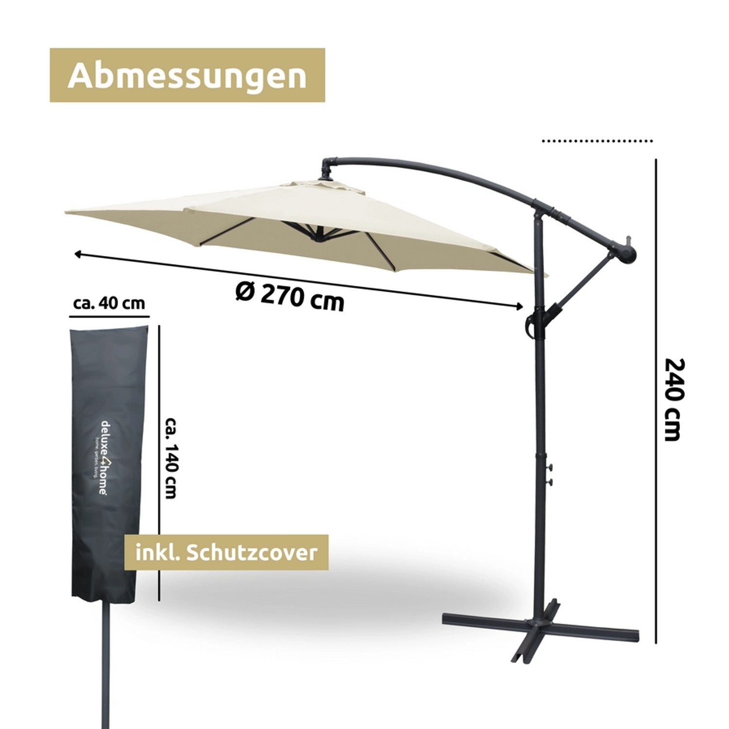 deluxe4home Ampelschirm Creme, 270cm Durchmesser, mit Ständer und Schutzhülle. Abmessungen.