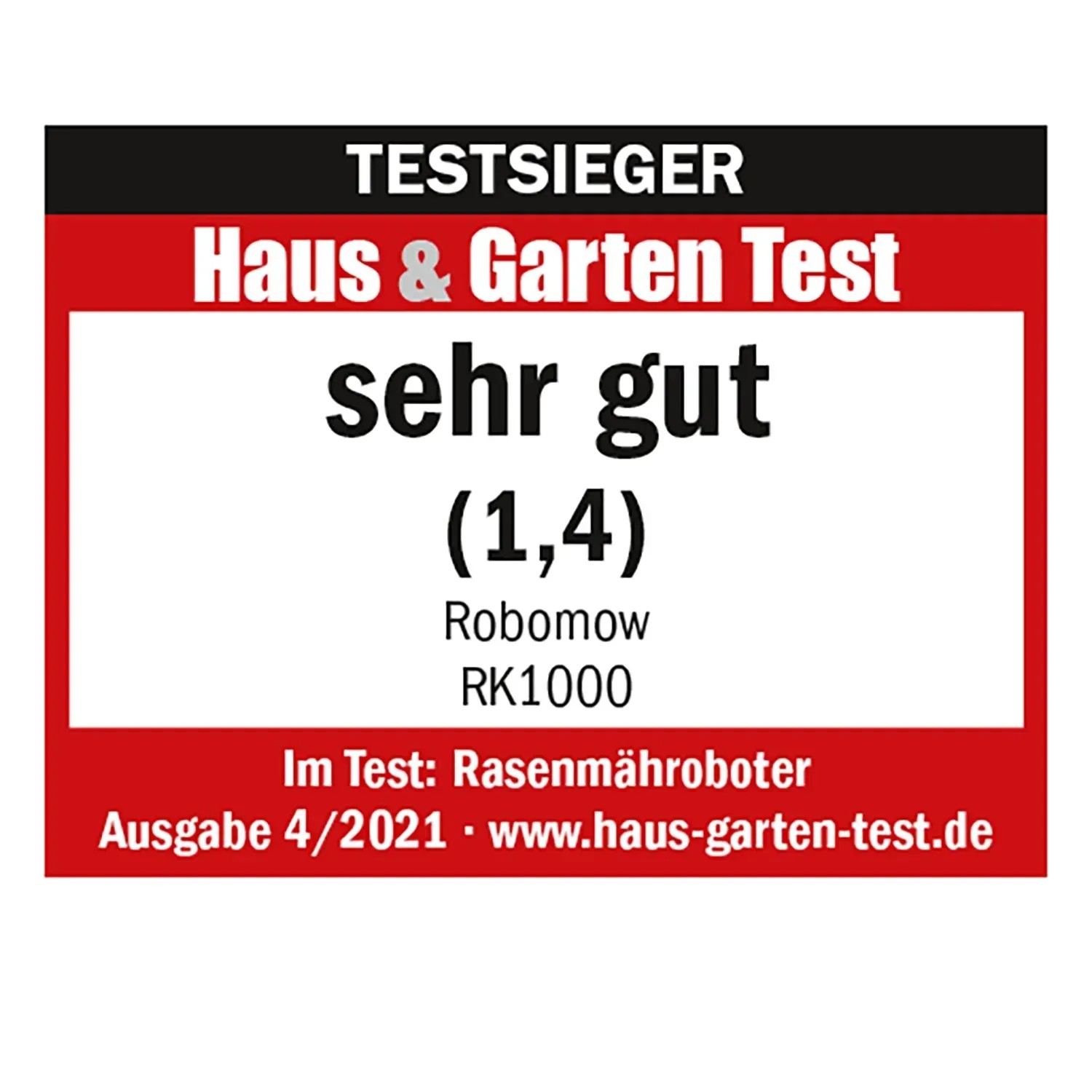 Testsiegel für Robomow RK1000 Mähroboter: "sehr gut" (1,4) im Haus & Garten Test 4/2021.