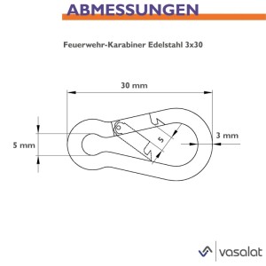 Maßzeichnung eines vasalat Feuerwehrkarabiners aus Edelstahl 3x30 mm mit allen wichtigen Maßen.